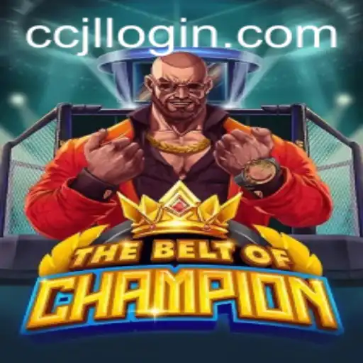 TheBeltOfChampion: Exploring the Thrilling CCJL.Bet Experience